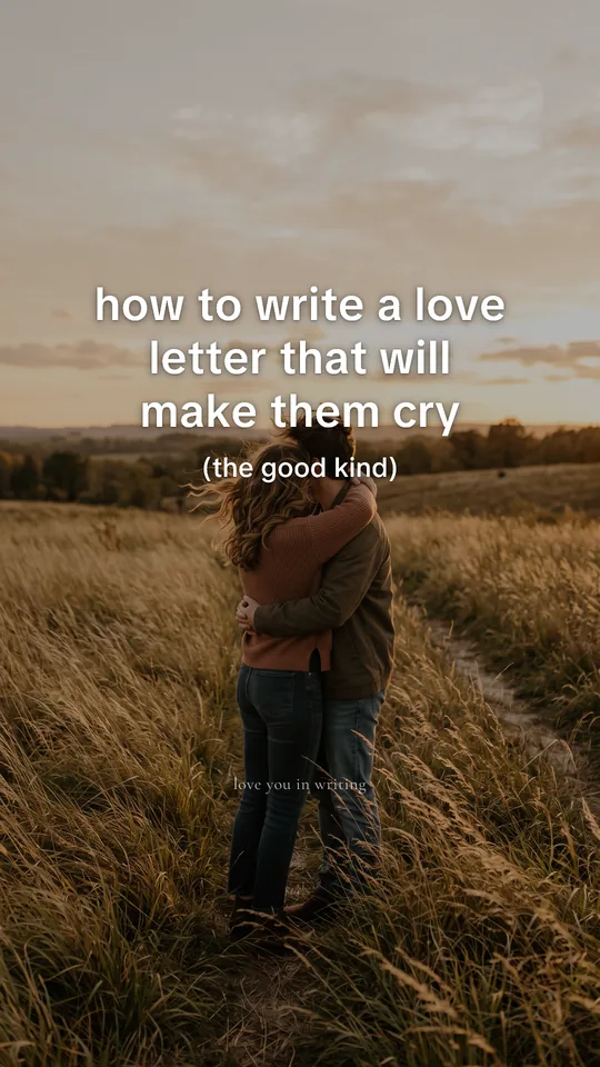 Post: How to write a love letter that will make them cry